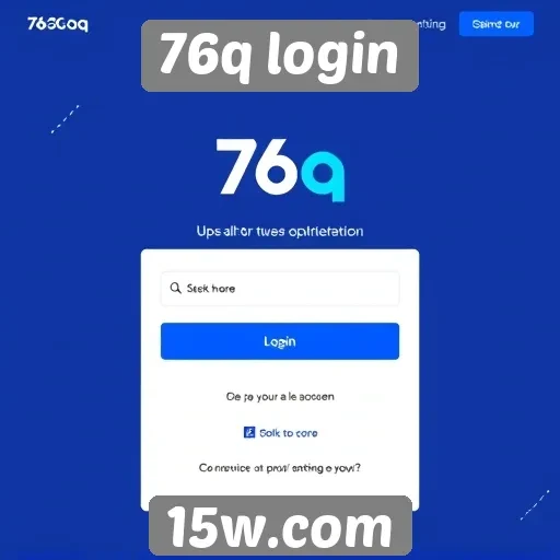 Dicas para otimizar sua experiência no 76q login
